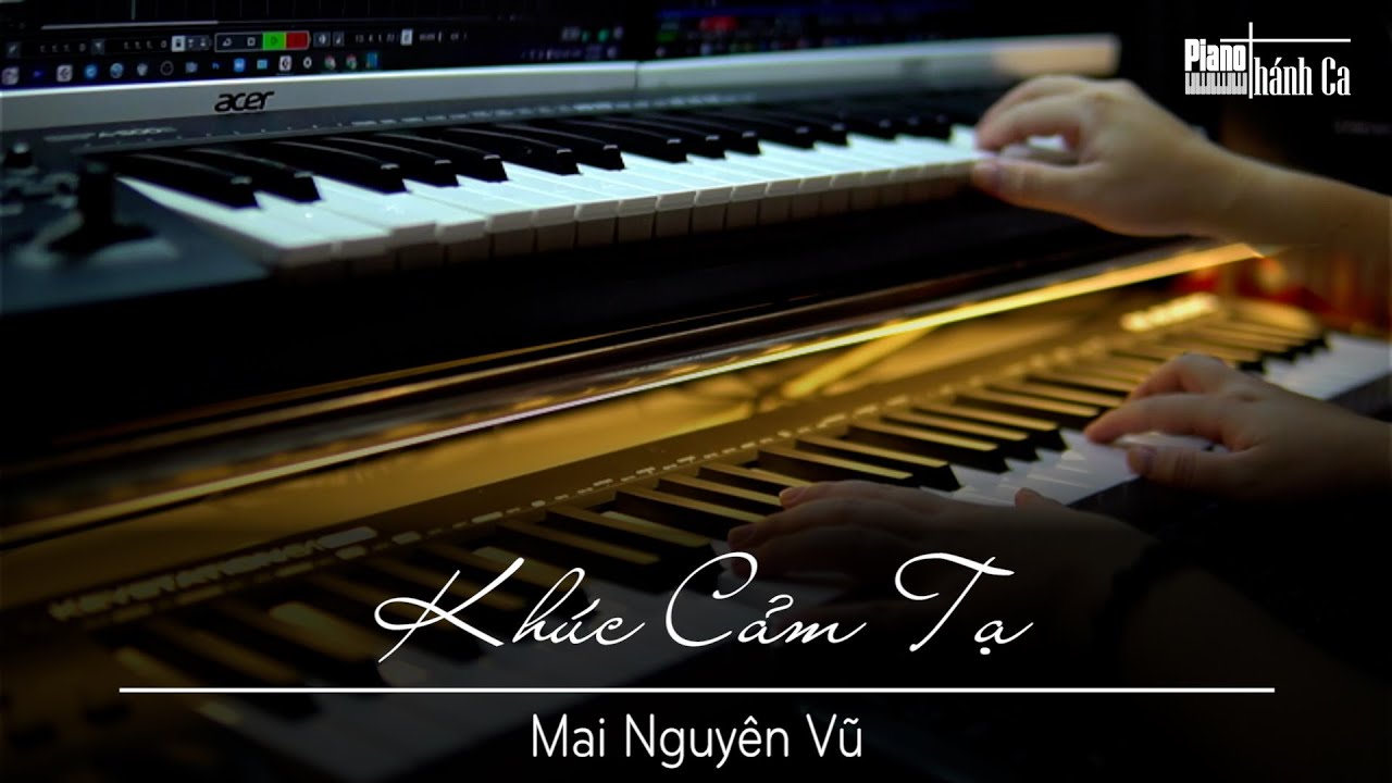 KHÚC CẢM TẠ  - Mai Nguyên Vũ  || Piano Thánh Ca