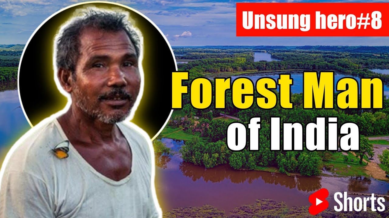 अकेले ने ही 1360 acre Forest बना दिया |Jadav Payeng |