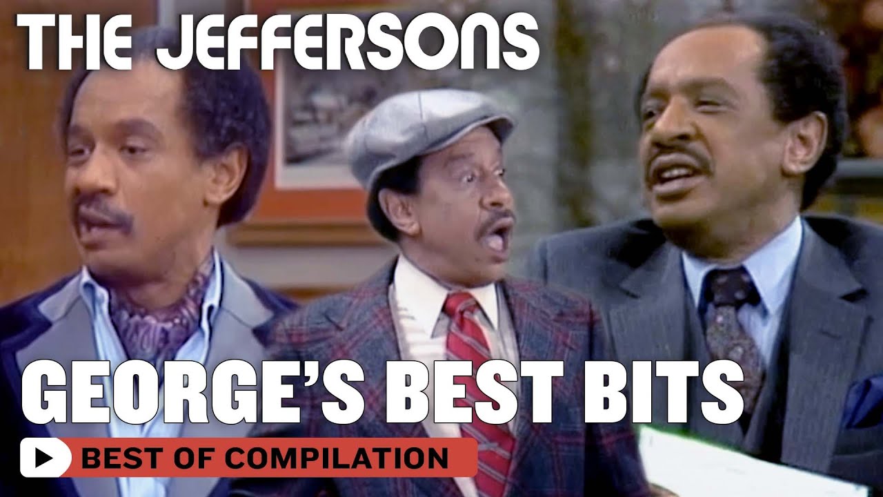 George's Funniest Moments | The Jeffersons
