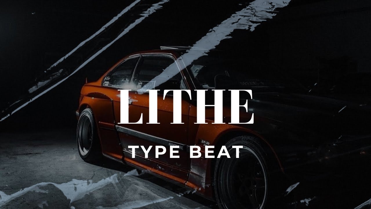 (Free) Lithe Type beat - Most Days