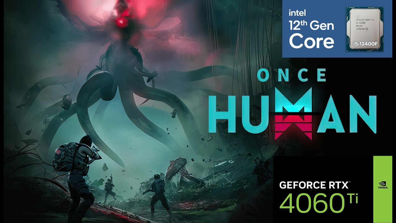 Once Human Gameplay On I5 12400F & 4060Ti