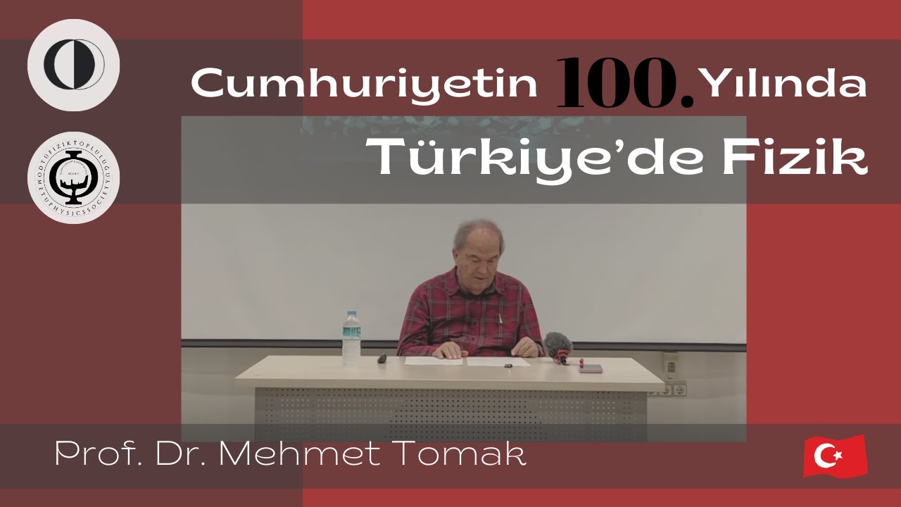 Cumhuriyet'in 100. Yılında Türkiye'de Fizik