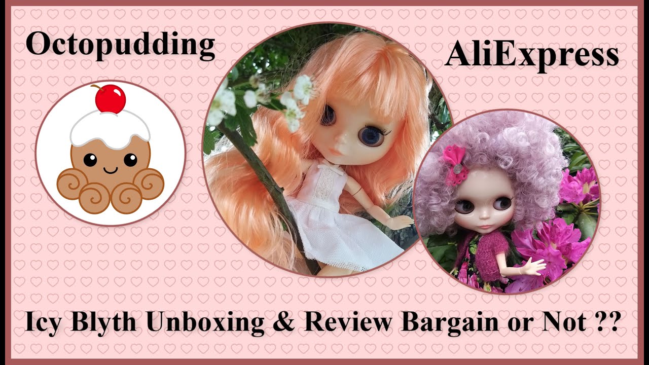 AliExpress Icy Blyth unboxing and review, Was it worth it ??