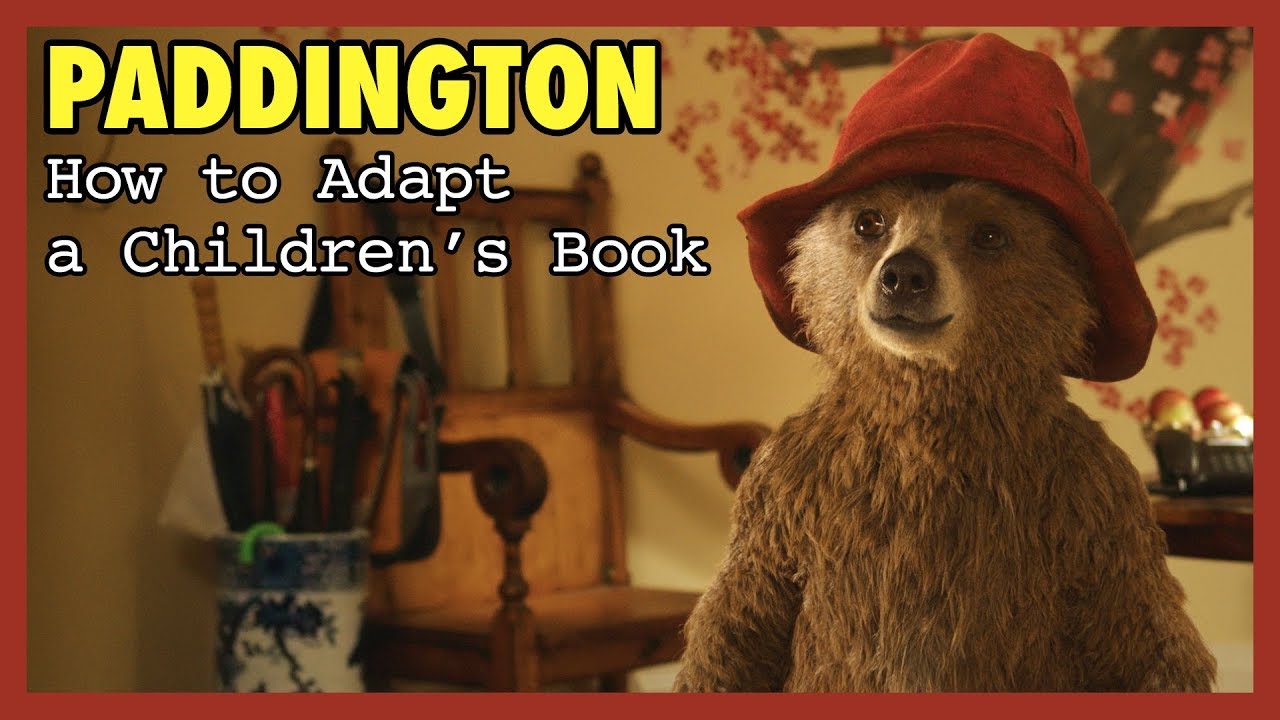 Paddington: How to Adapt a Children's Book