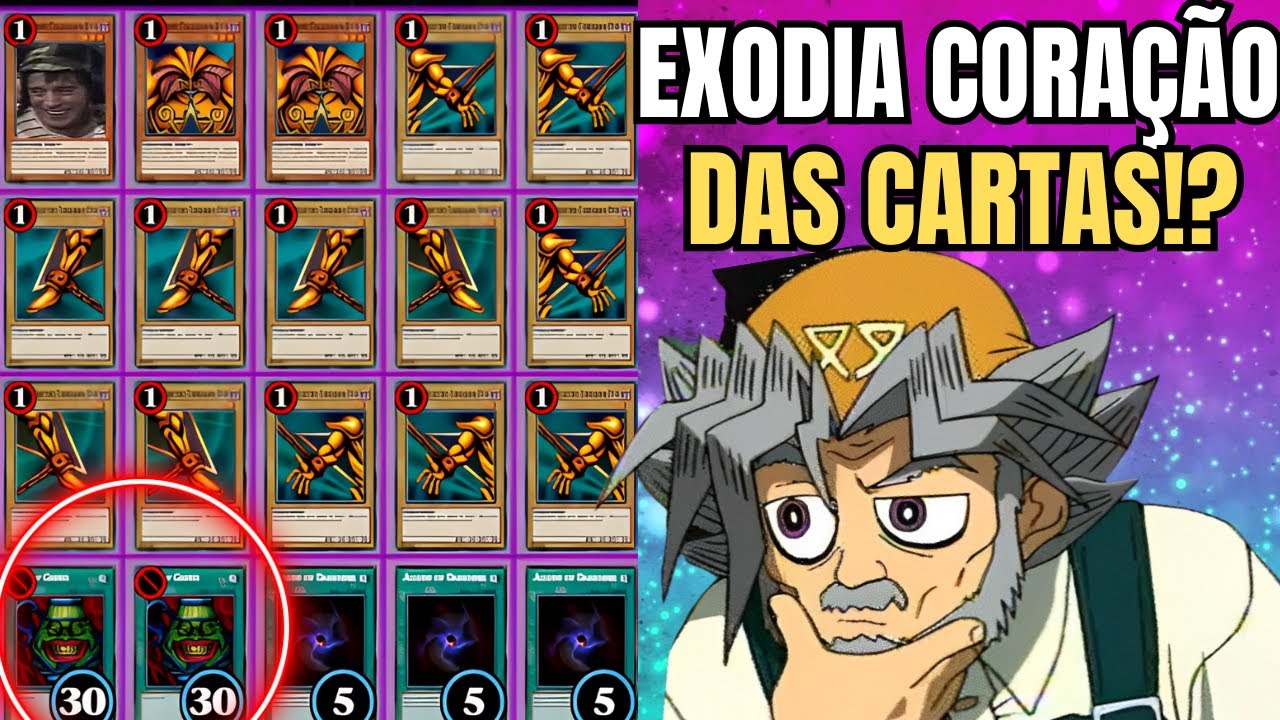 USEI 15 PARTES DO EXODIA... CORAÇÃO DAS CARTAS?