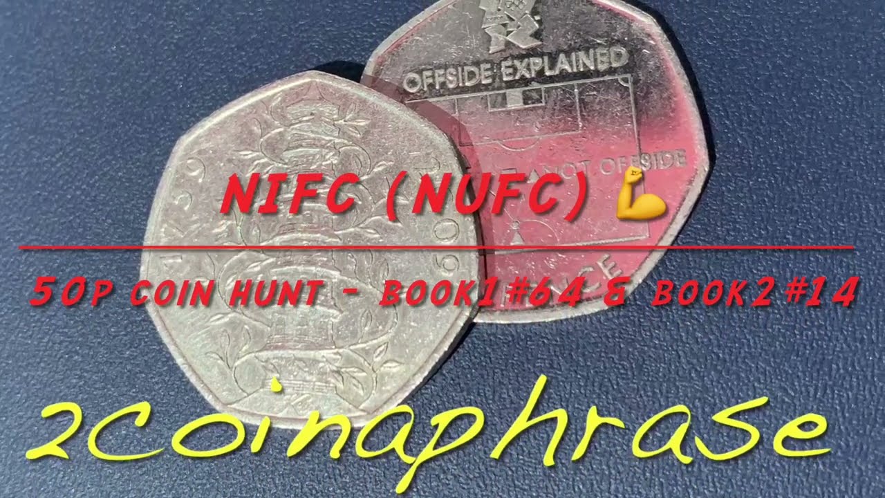 NIFC (NUFC)! - 50p coin hunt - book1#64 &book2#14