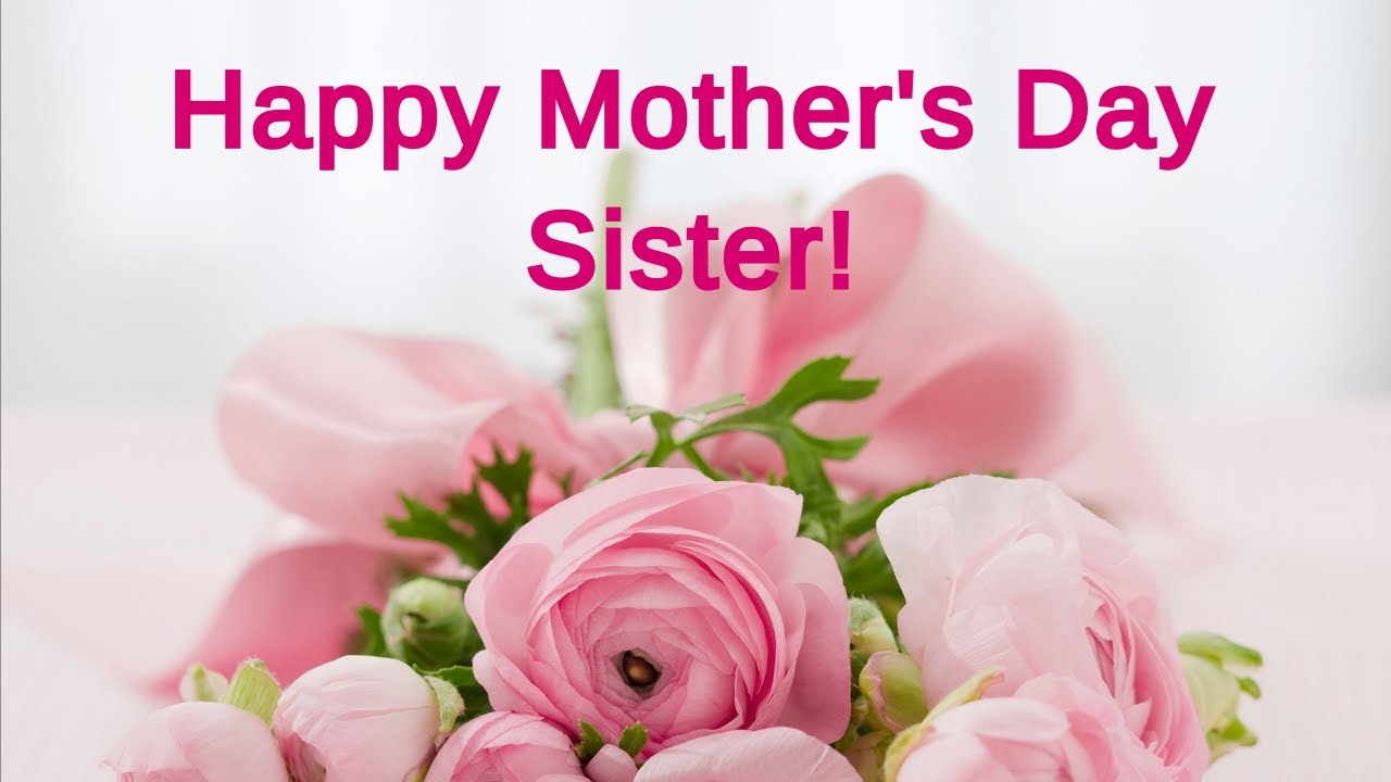 Mother's Day Wish For Sister | Types of Mothers
