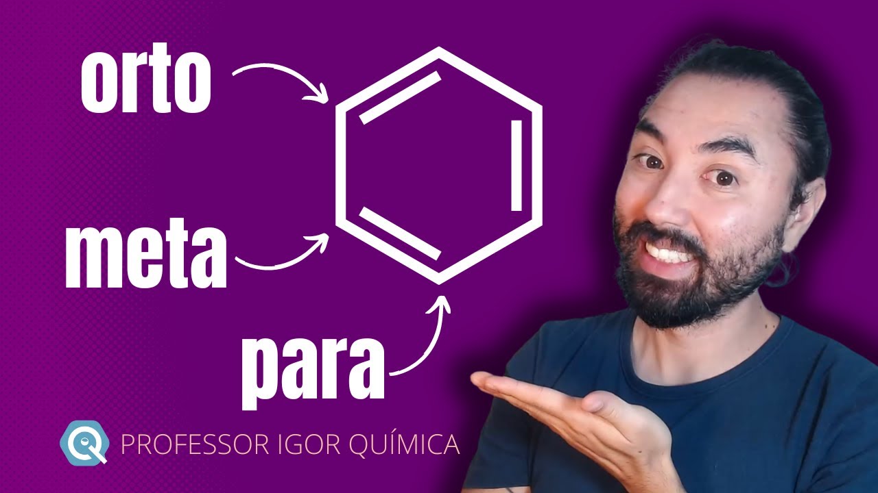 ORTO, META E PARA BENZENO - Não ERRE Mais | Química Orgânica
