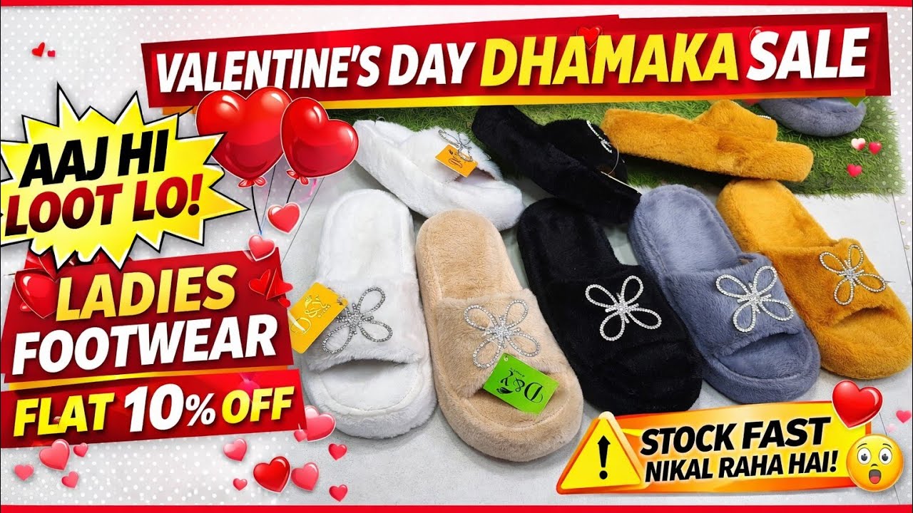 💥👠 VALENTINE’S DAY DHAMAKA SALE 💖 | Footwear Flat 10% OFF 🔥 | Aaj Hi Loot Lo! WhatsApp 9971500129