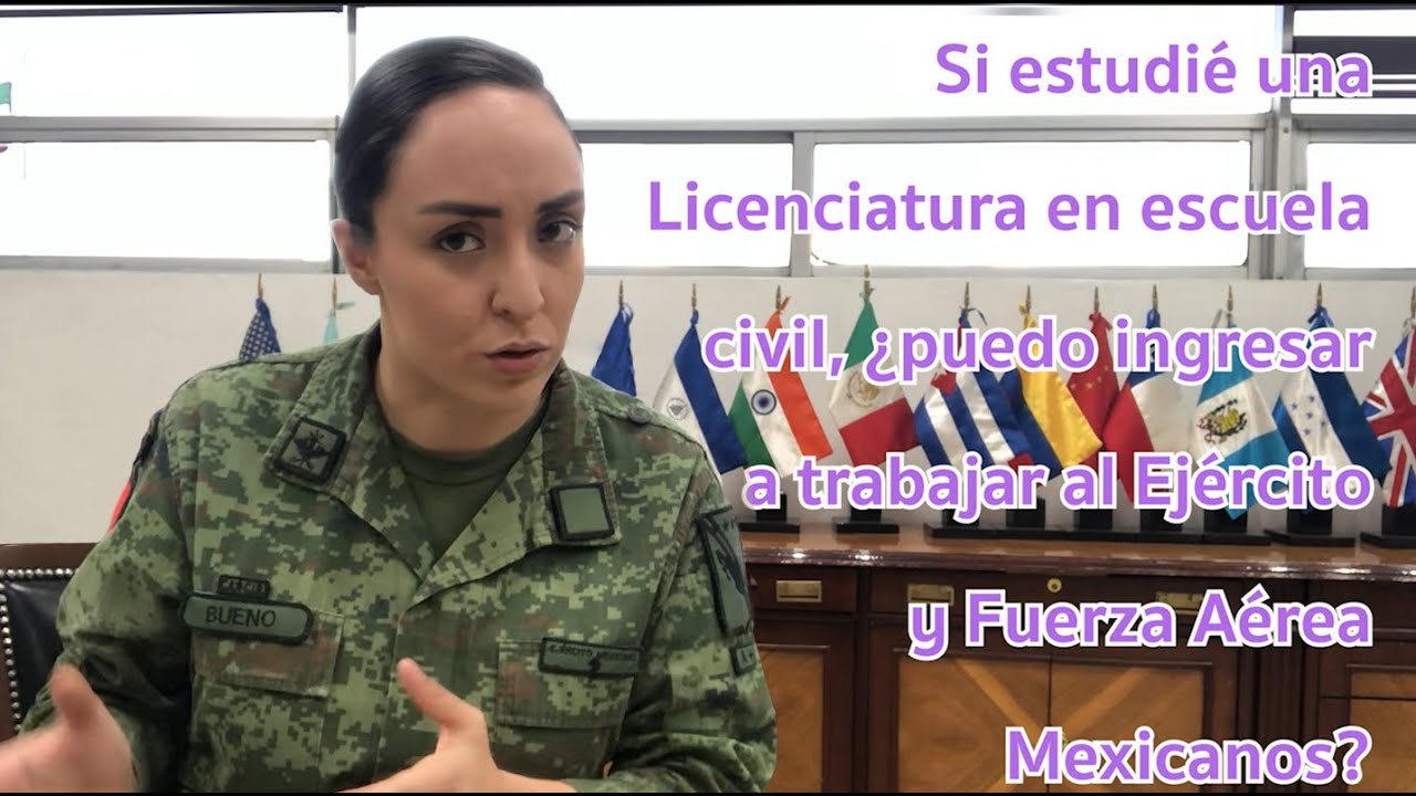 ¿Puedo ingresar a trabajar al Ejército y Fuerza Aérea Mexicanos?