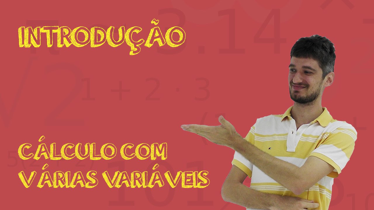 Aula 1 - Introdução ao Cálculo de Várias Variáveis