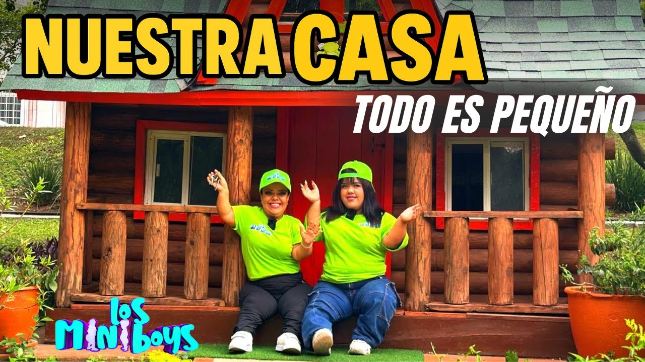 “¡Una casa para Enanitos!, Pequeña pero con estilo“ - La Chapis y Lucerito