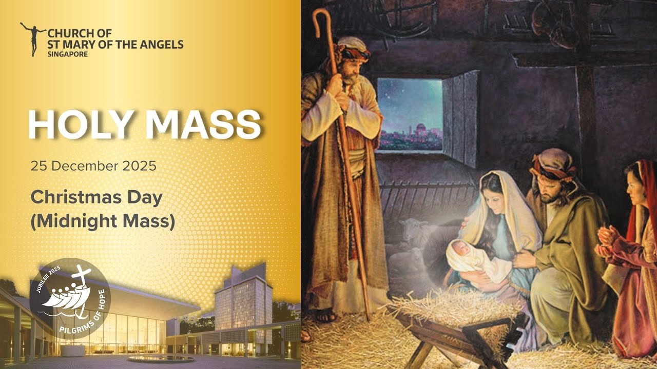 Holy Catholic Mass - Christmas Midnight Mass - 25 December 2025