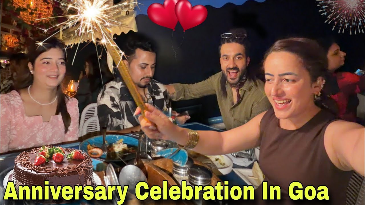Last Celebration In Goa || Shivani Di Aur Jiju Ki Anniversary Celebration || Jyotika and Rajat