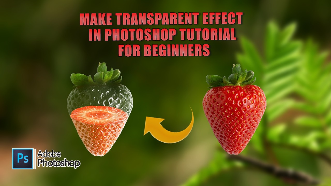 Make Transparent Effect in Photoshop 2026 Tutorial for beginners@GraphicProDesign