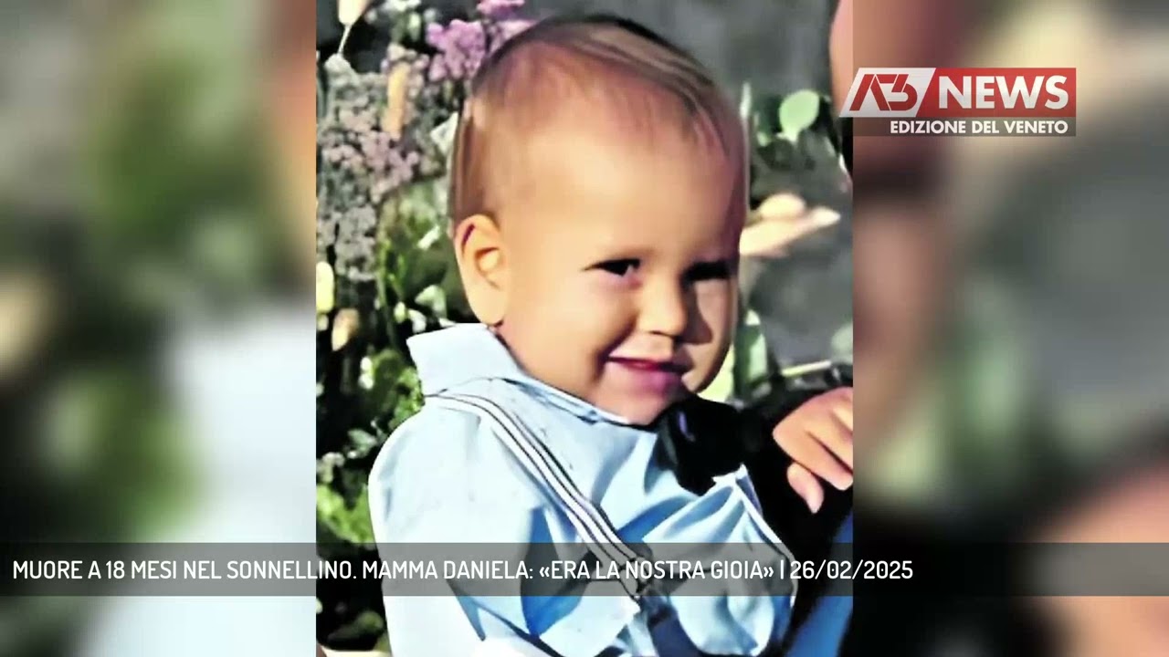 MUORE A 18 MESI NEL SONNELLINO. MAMMA DANIELA: «ERA LA NOSTRA GIOIA» | 26/02/2025