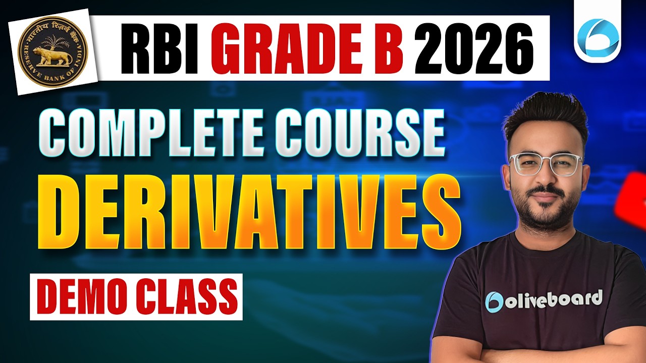 RBI Grade B 2026 : Complete Course | Derivatives | Demo Class