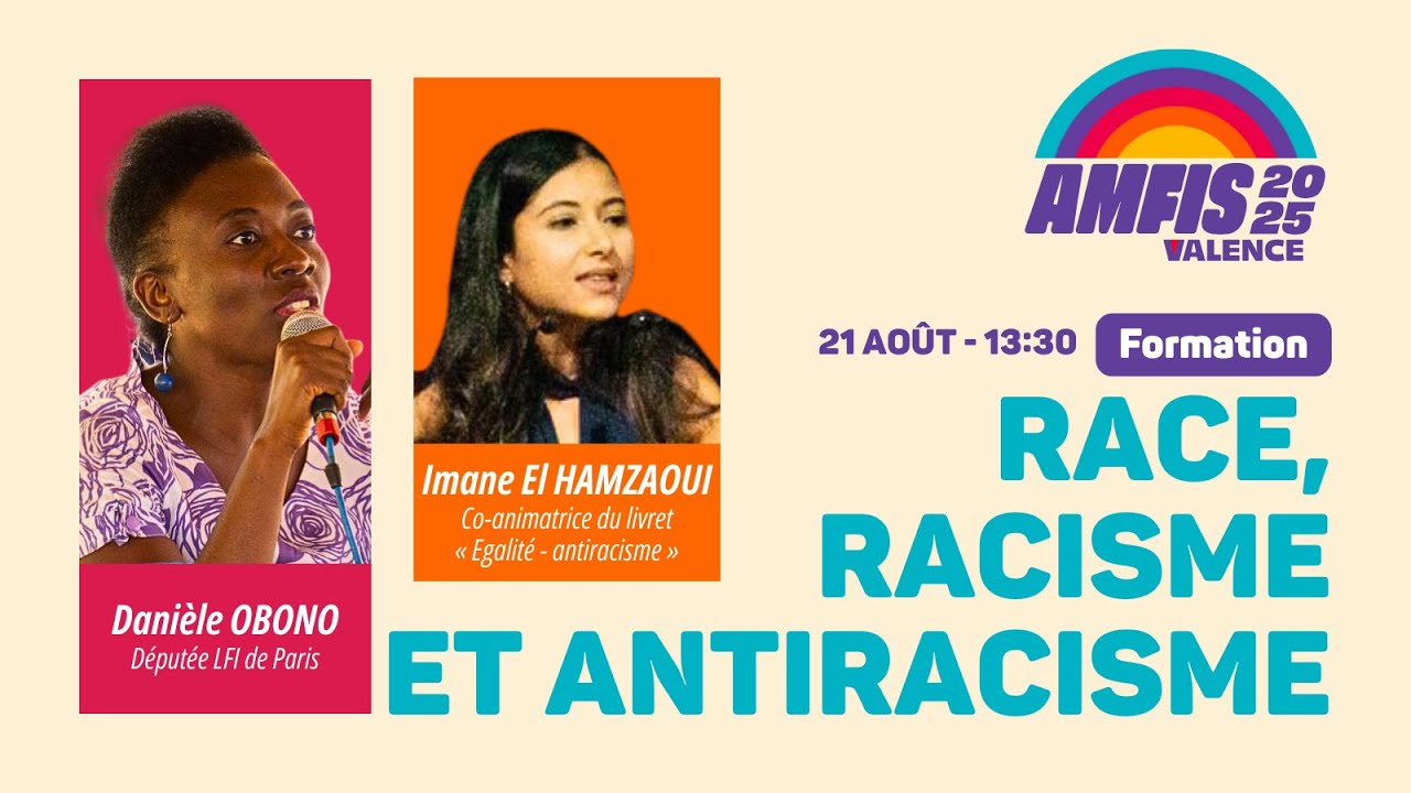 👥 #AMFIS2025 | Formation &laquo; Race, racisme et antiracisme &raquo;