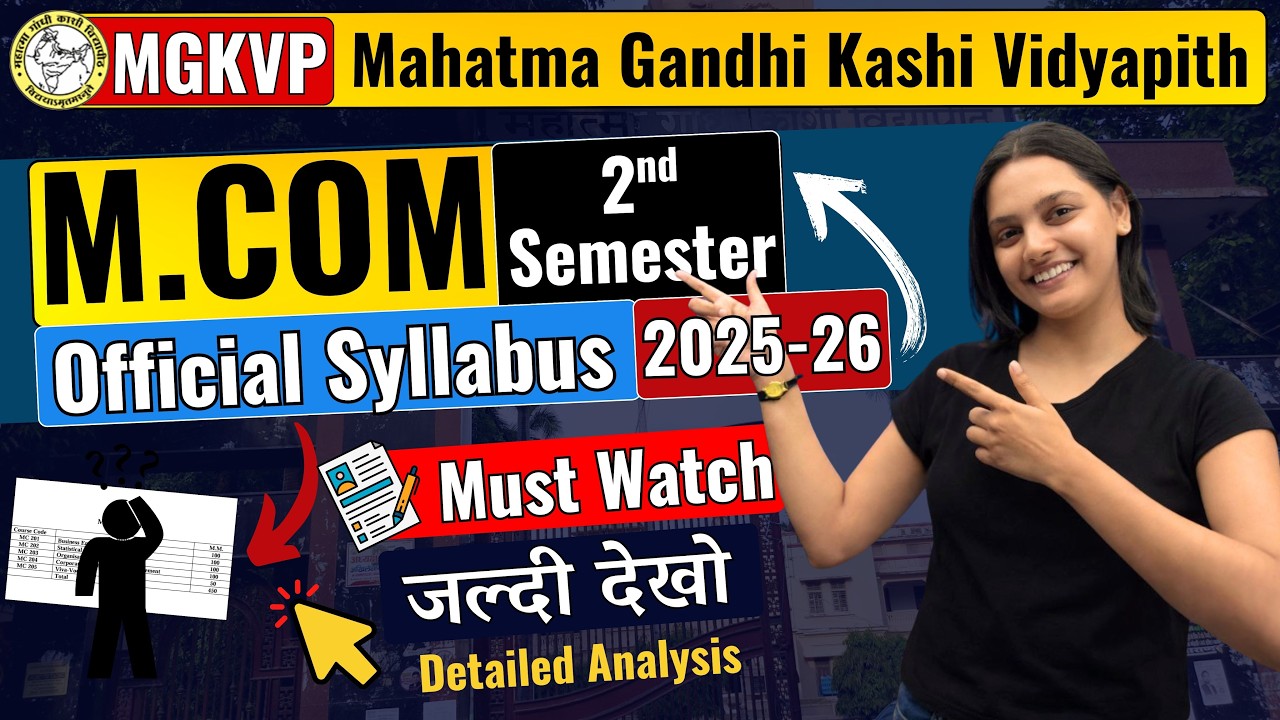 MGKVP M.Com 2nd Semester New Syllabus 2025-26 | Kya-Kya Change Hua? Full Details #mgkvpsemesterexam