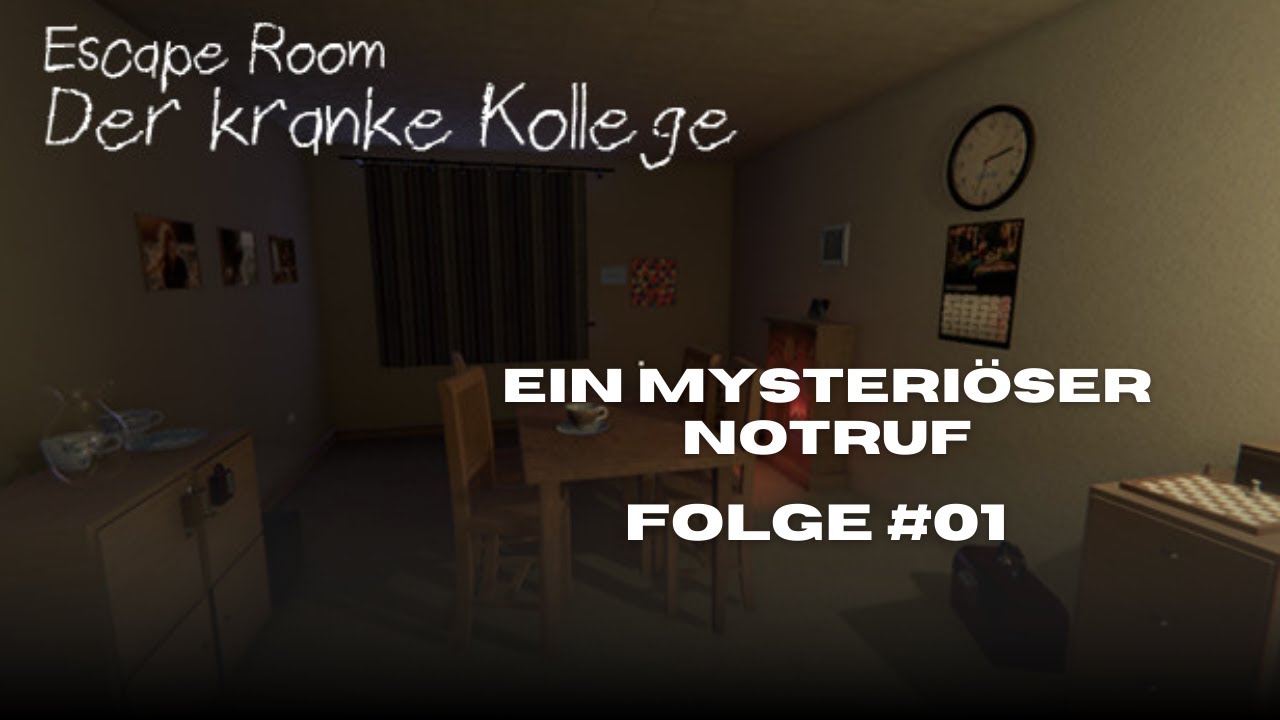 ✮ Ein mysteriöser Notruf ✮ Escape Room – Der kranke Kollege ✮ Let's Play ✮ Folge #01