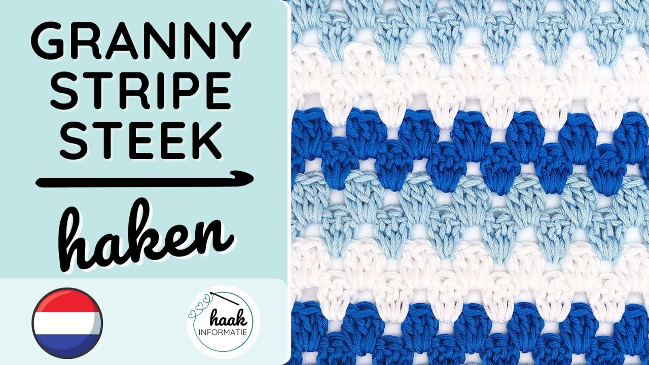 Granny Stripe Steek Haken  - Uitleg en diagram #haakinformatie #haaksteek #haakdiagram