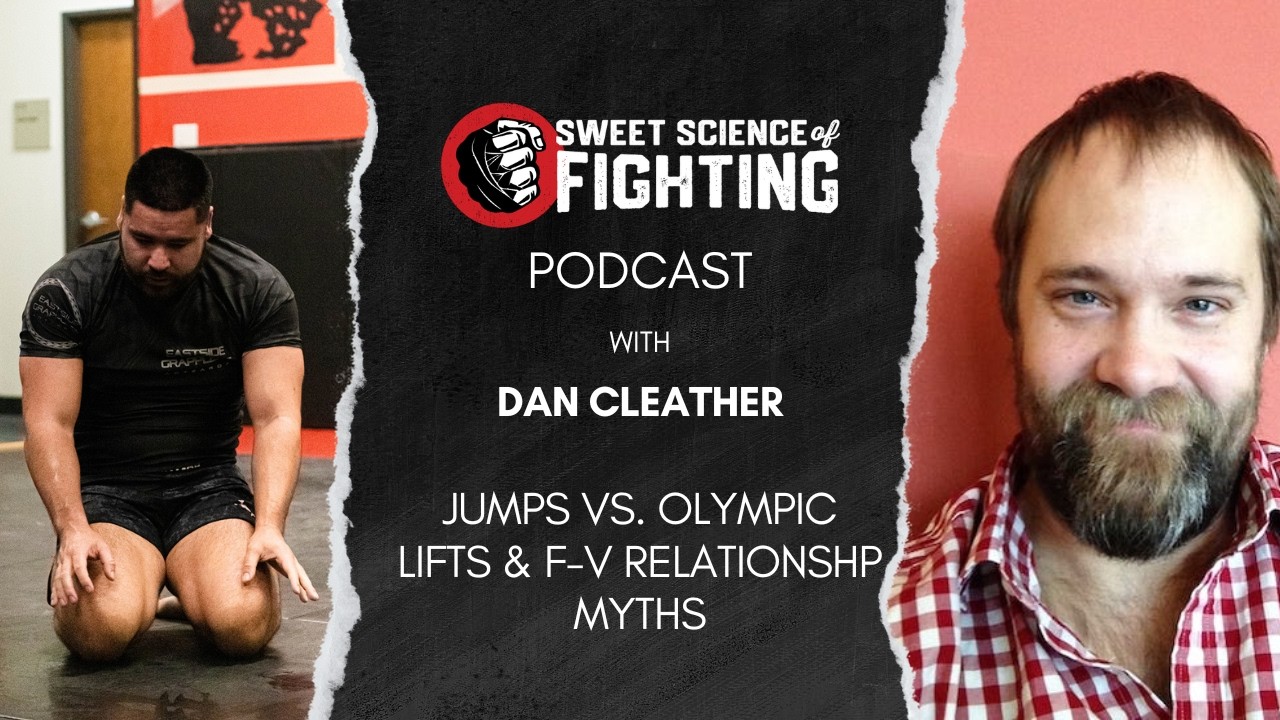 The Force-Velocity Curve Lie & Why Olympic Weightlifting Is Superior w/ Dan Cleather (SSOF Ep 179)