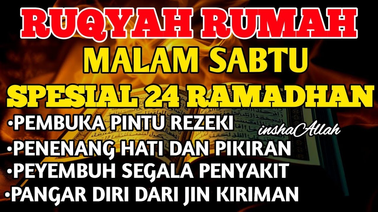 RUQYAH MALAM SABTU BULAN RAMADHAN BERKA USIR JIN & STAN DRI RUMAH DENGAN AYAT PENYEMBUHBY ALAA AQEL