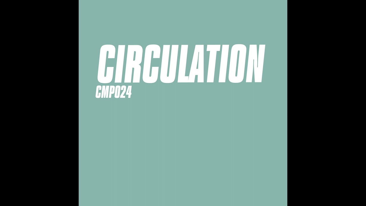 Circulation - Topaz (Mix B)