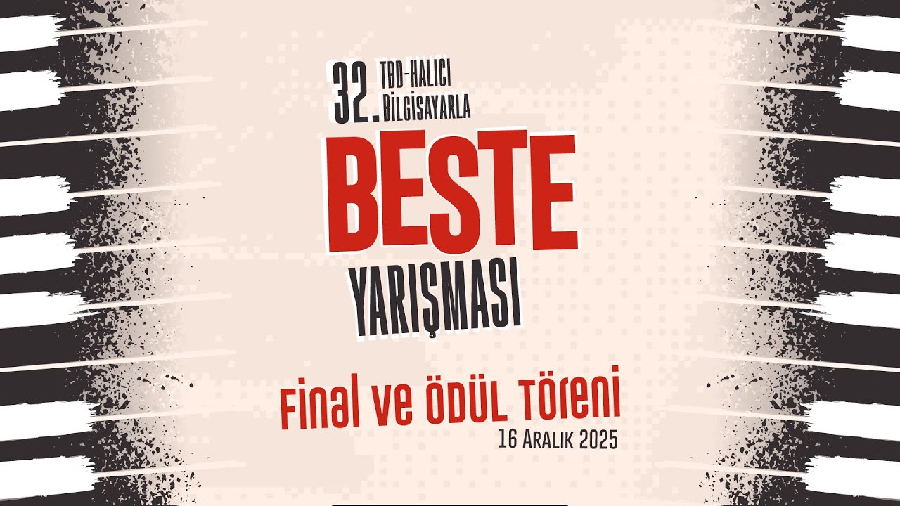 32. TBD-Halıcı Bilgisayarla Beste Yarışması Final ve Ödül Töreni
