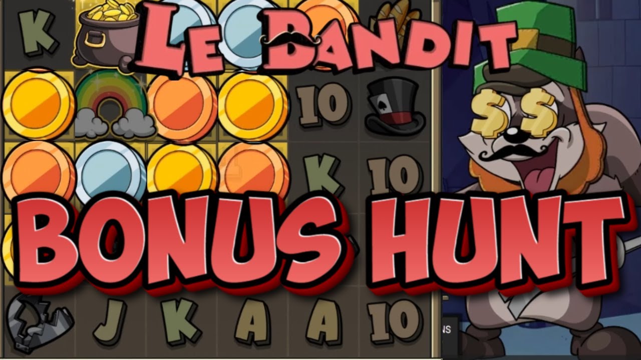 LE BANDIT BONUS HUNT (LOW STAKES SLOTS)