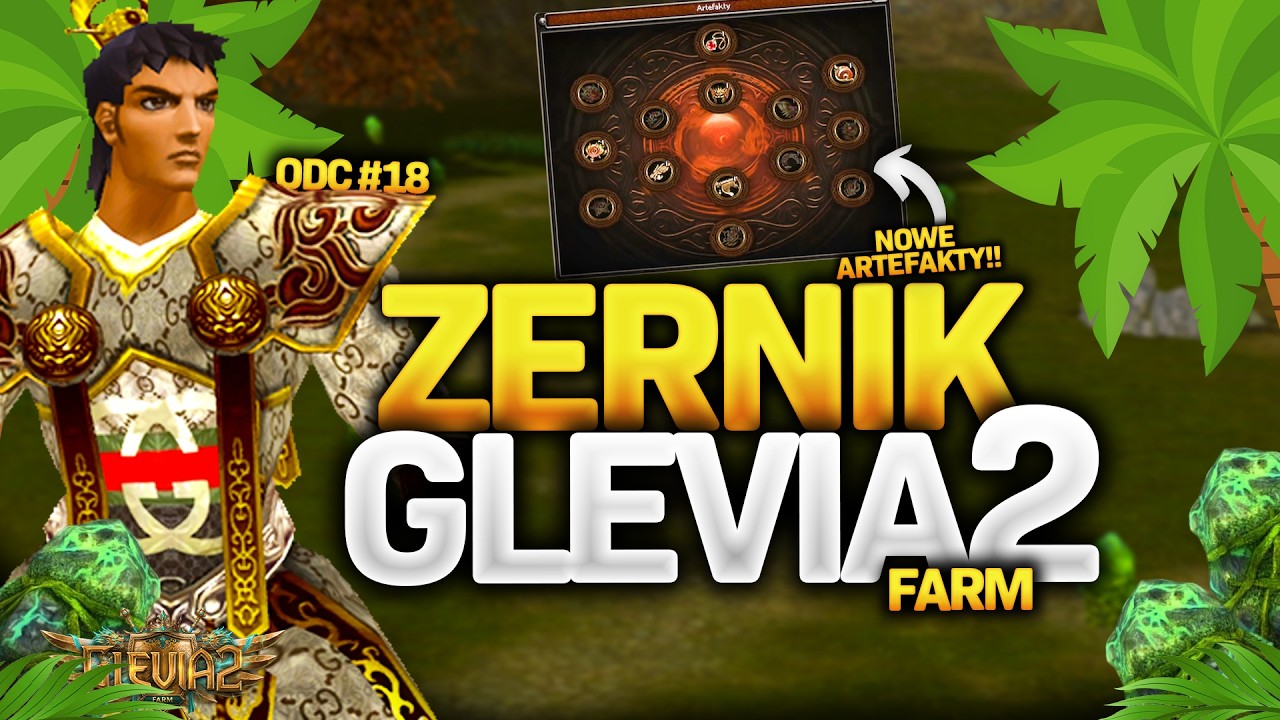 Glevia2 Farm #18 TIME FOR ARTIFACTS!!