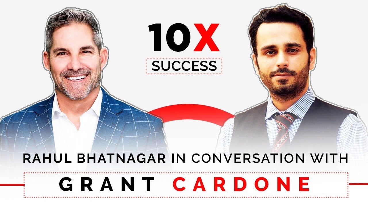 10X your income || Grant Cardone in Conversation with Rahul Bhatnagar