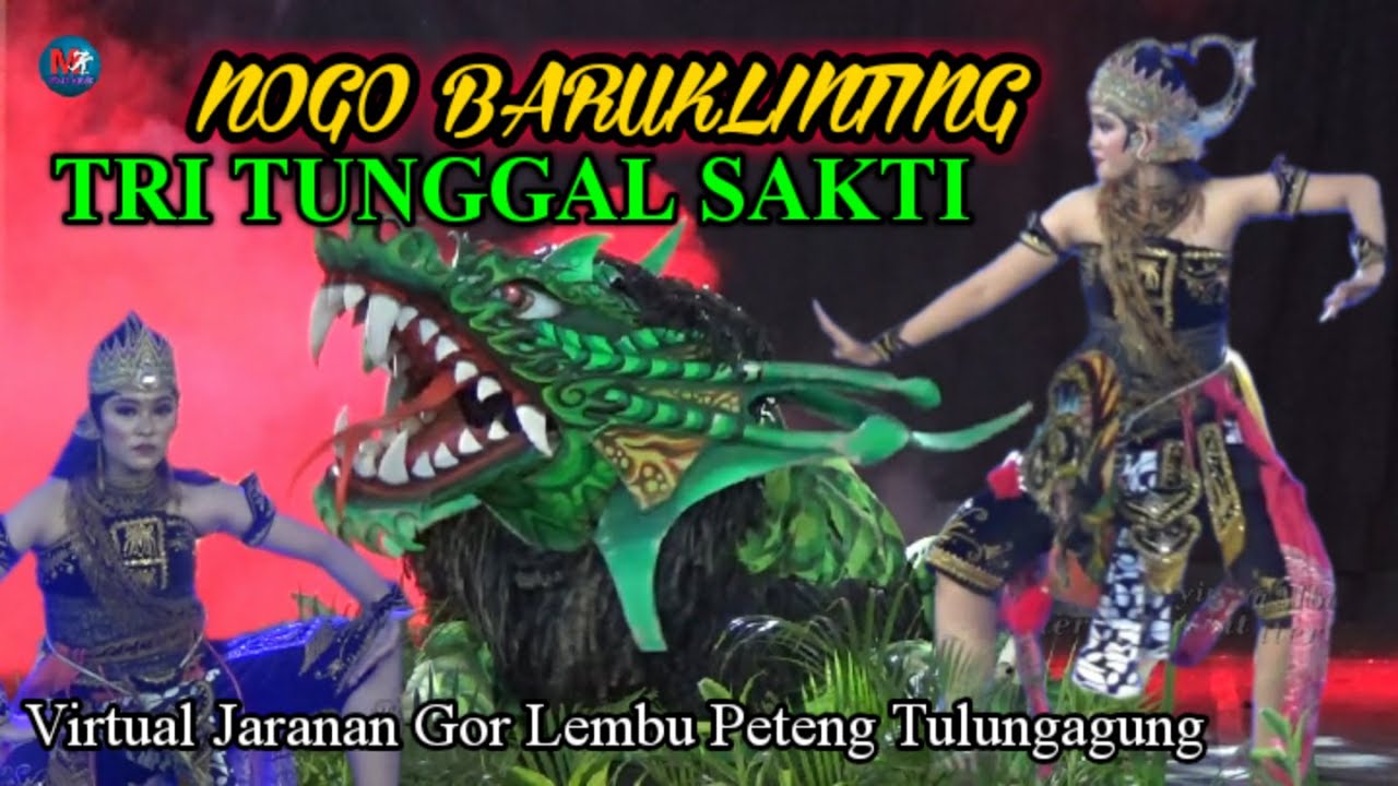 JARANAN TRI TUNGGAL SAKTI LAKON NAGA BARUKLINTING Virtual Budaya Gor Lembu Peteng Tulungagung