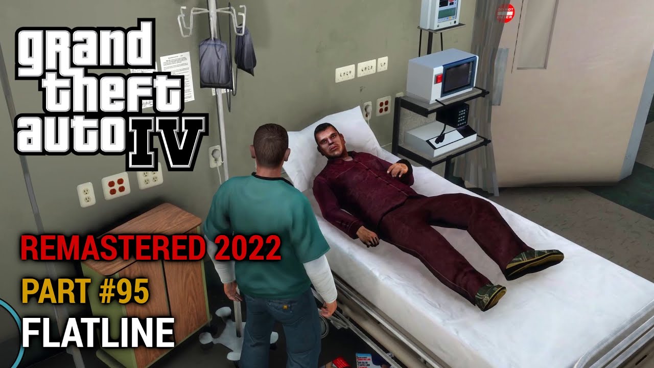 GTA 4 Remastered 2022 Part 95 - Flatline