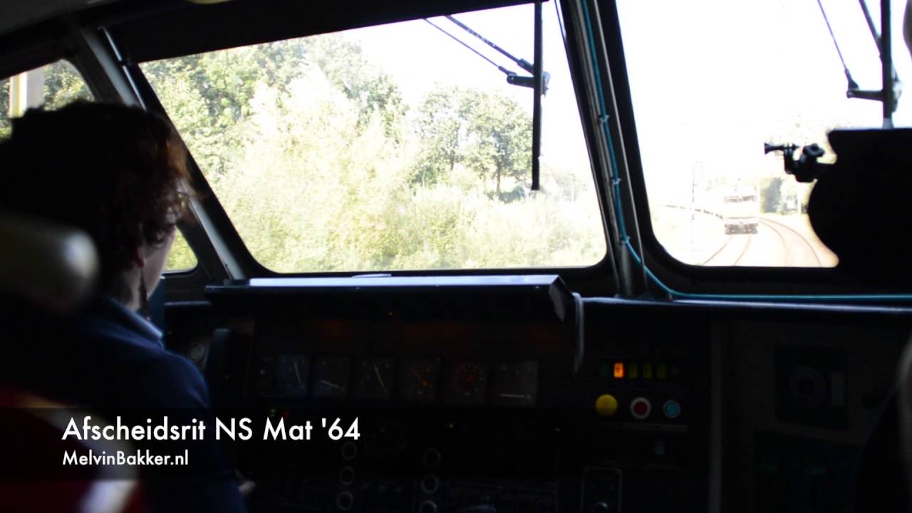Afscheidsrit NS Mat'64 vanuit de cabine