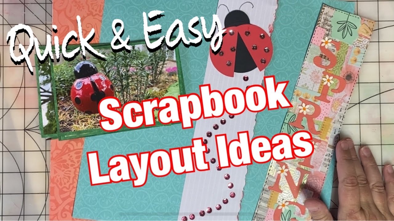Quick and Easy Scrapbook Layout Ideas