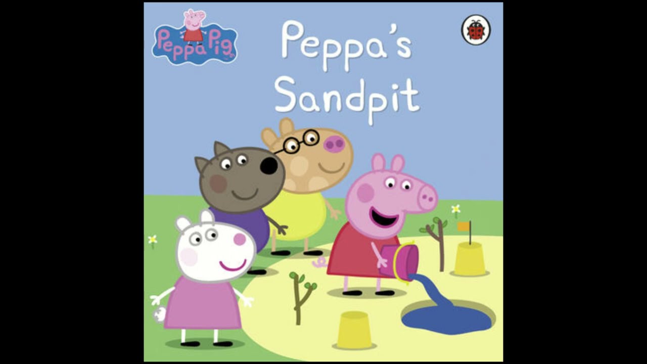 🐷 PEPPA PIG PEPPA'S SANDPIT (books read aloud)