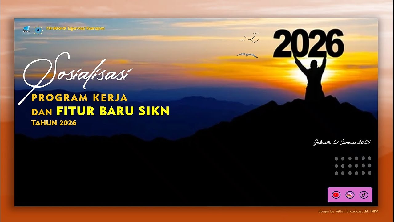 Sosialisasi Program Kerja dan Penyesuaian Fitur Baru SIKN Tahun 2026