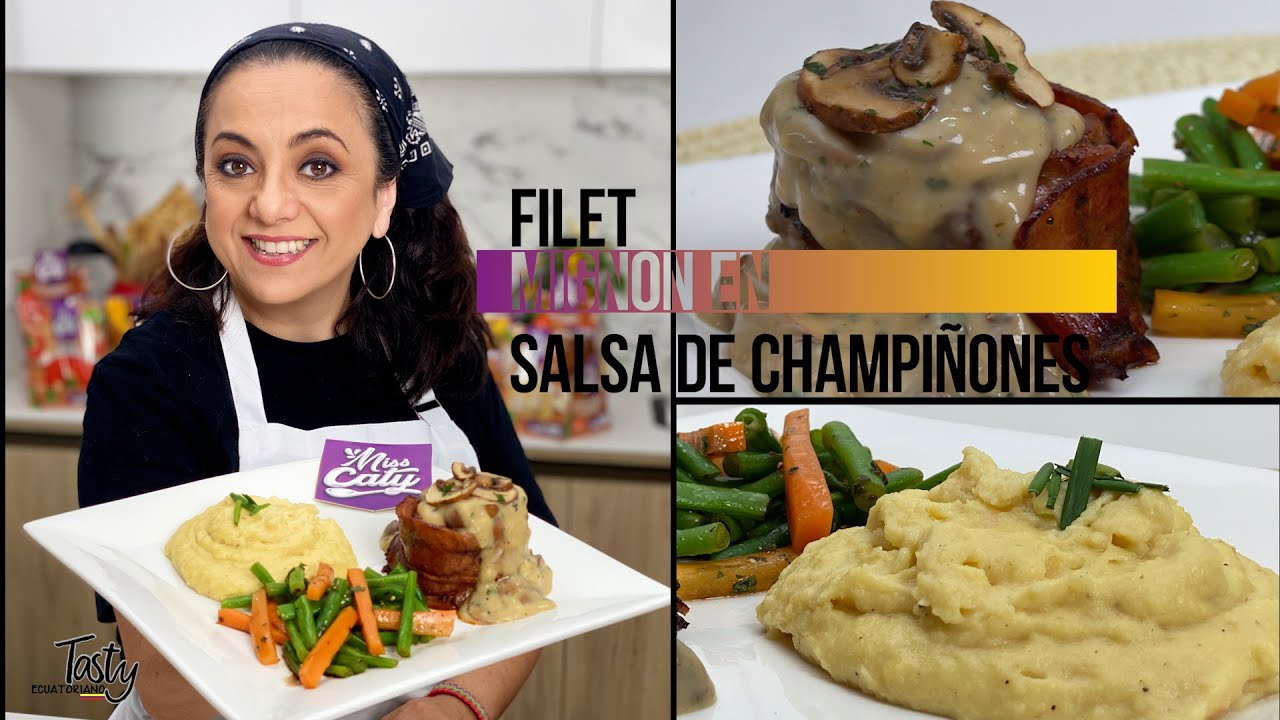 FILET MIGNON CON SALSA DE CHAMPIÑONES