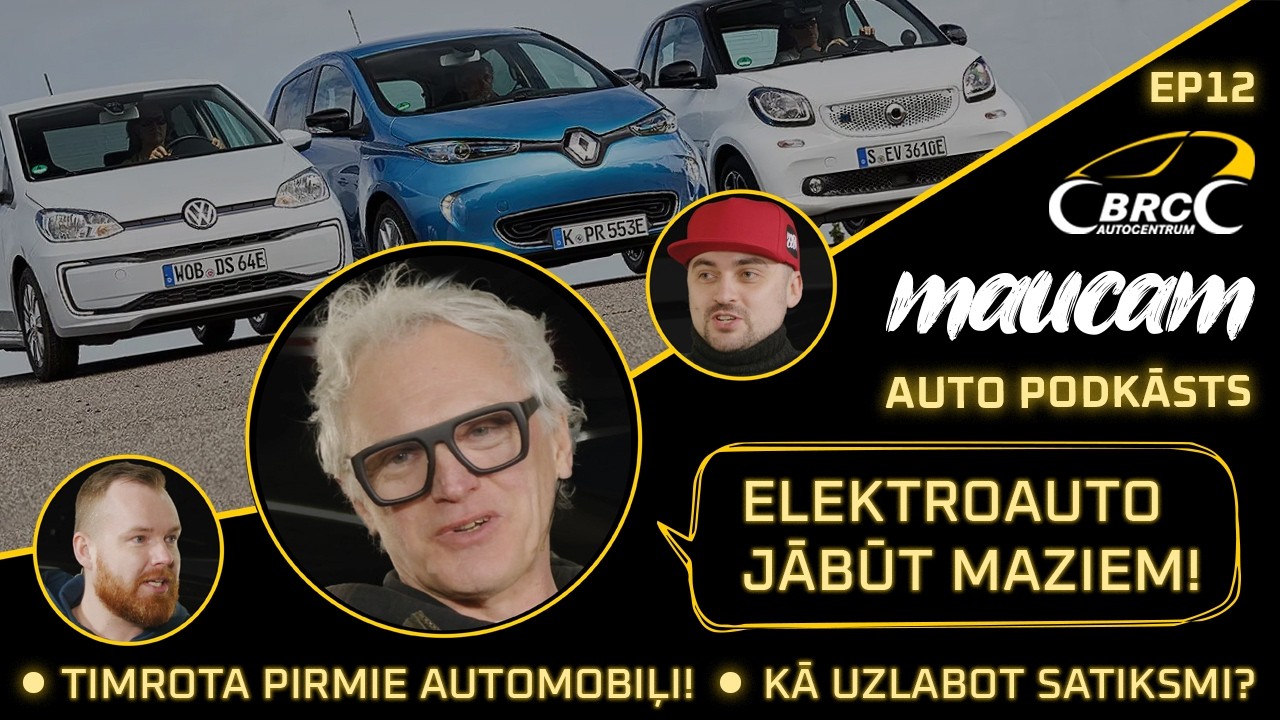 Timrota pirmie automobiļi! Kā uzlabot satiksmi? Elektroauto jābūt maziem! Auto podkāsts MAUCAM EP12