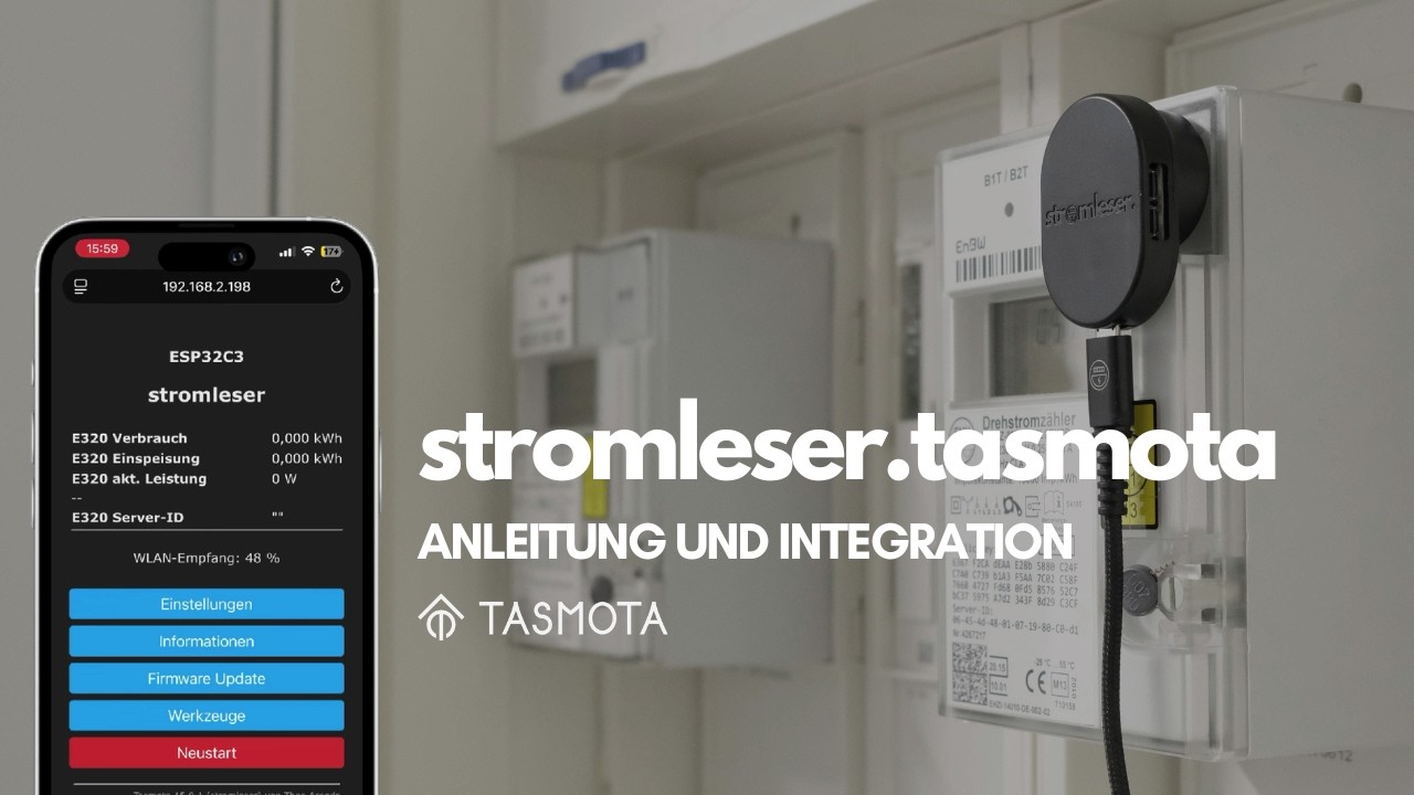 Schritt f&uuml;r Schritt: Stromleser installieren, Tasmota einrichten & mit stromleser.app verbinden
