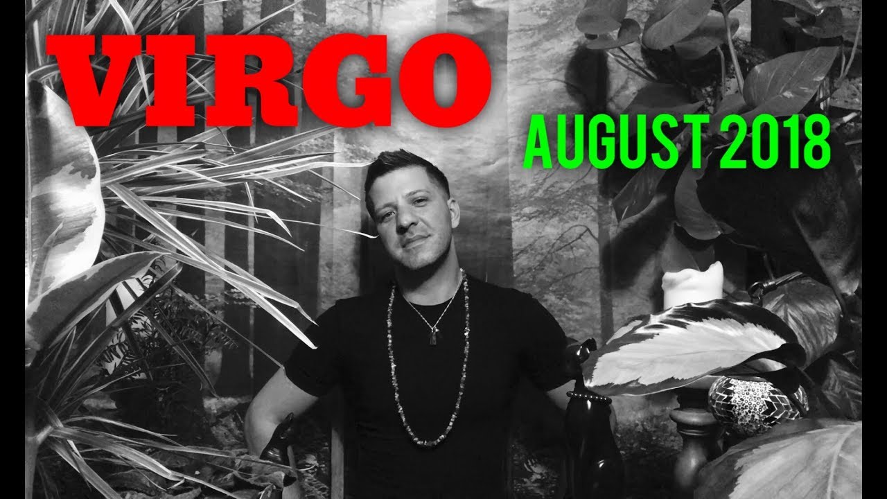 VIRGO August 2018 - BIG MOVE | New Path & Omen - Virgo Horoscope Tarot