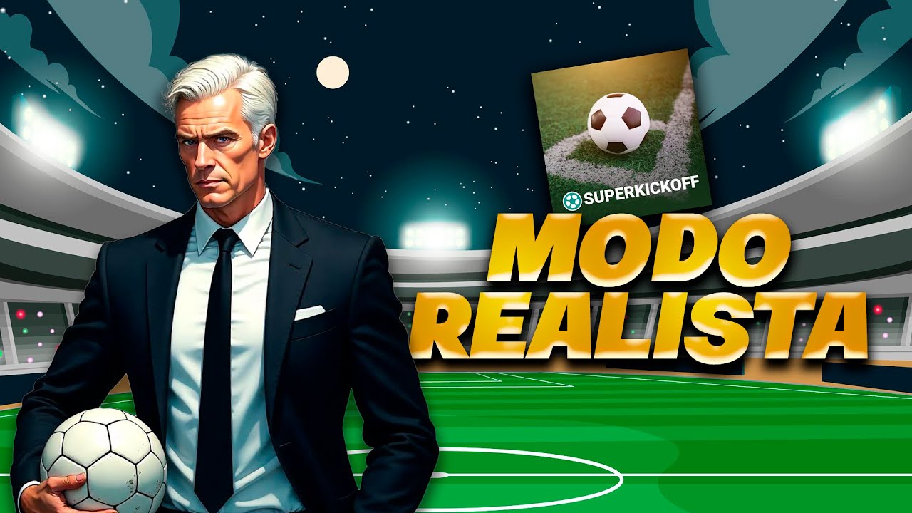 REALISTIC MODE IN SUPERKICKOFF