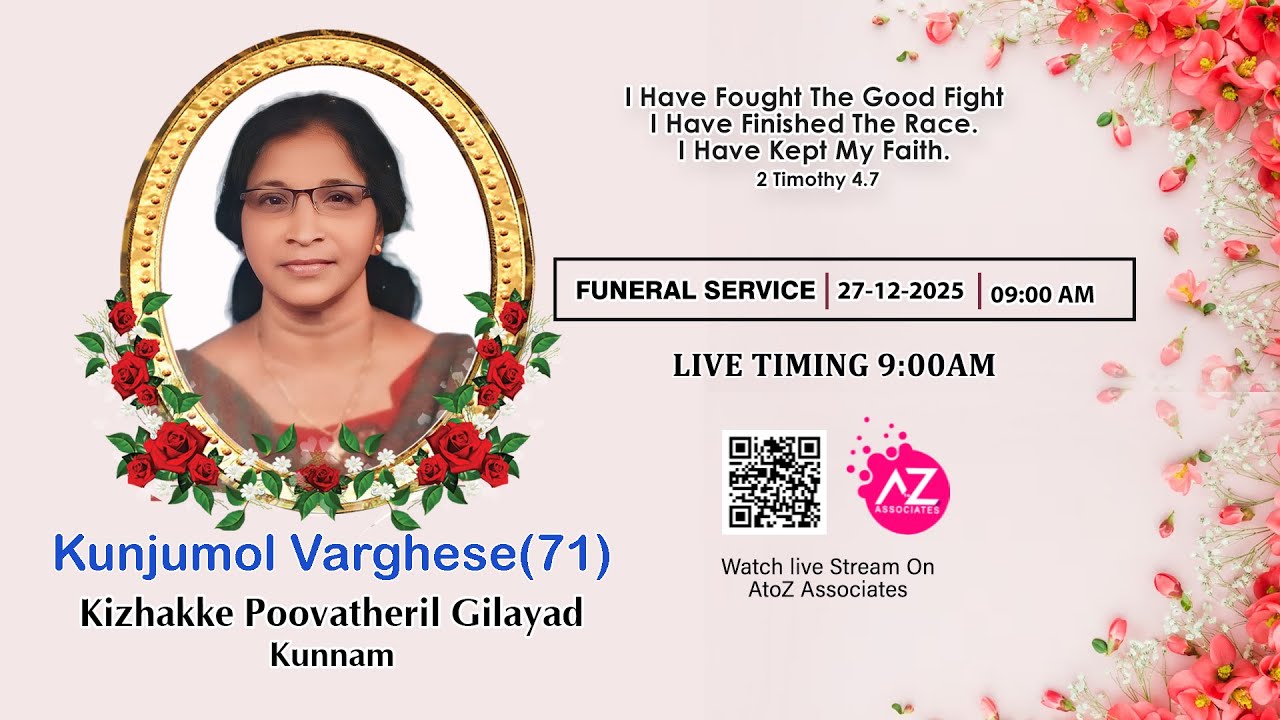 FUNERAL SERVICE || Kunjumol Varghese(71) || Kizhakke Poovatheril Gilayad || Kunnam