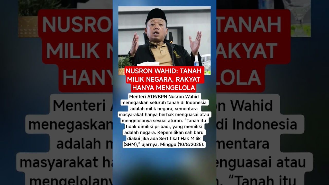 NUSRON WAHID: TANAH MILIK NEGARA, RAKYAT HANYA MENGELOLA
