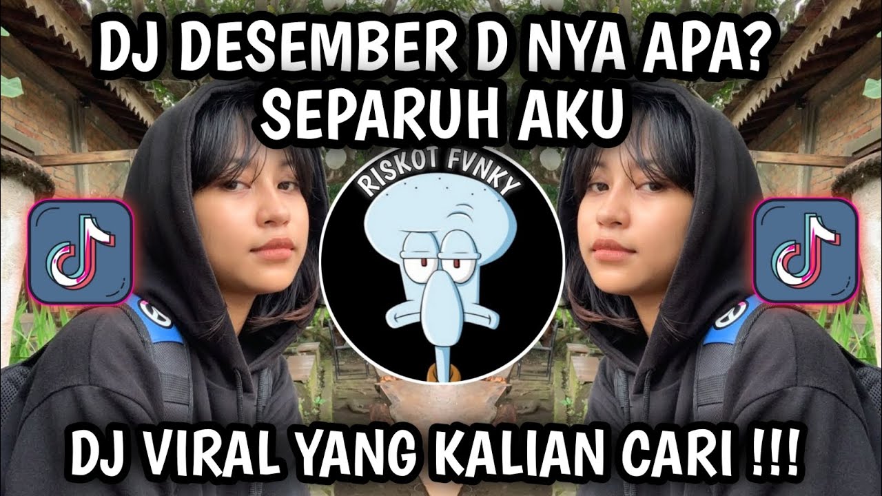 DJ DESEMBER D NYA APA DENGAR LARA KU SUARA HATI INI MEMANGGIL NAMAMU DJ SEPARUH AKU VIRAL TIK TOK ‼️