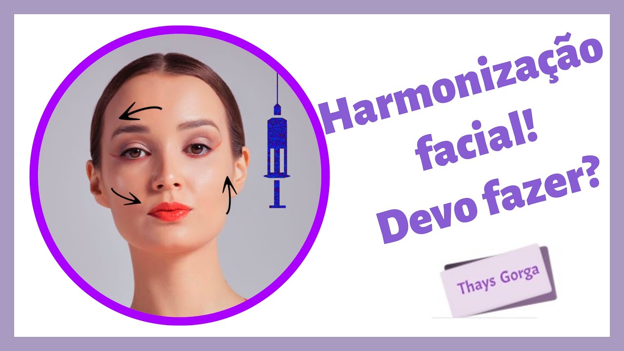 Harmonização Facial - Beleza Natural X Mudança Radical