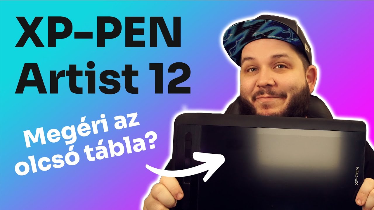 XP-Pen Artist 12 rajztábla teszt
