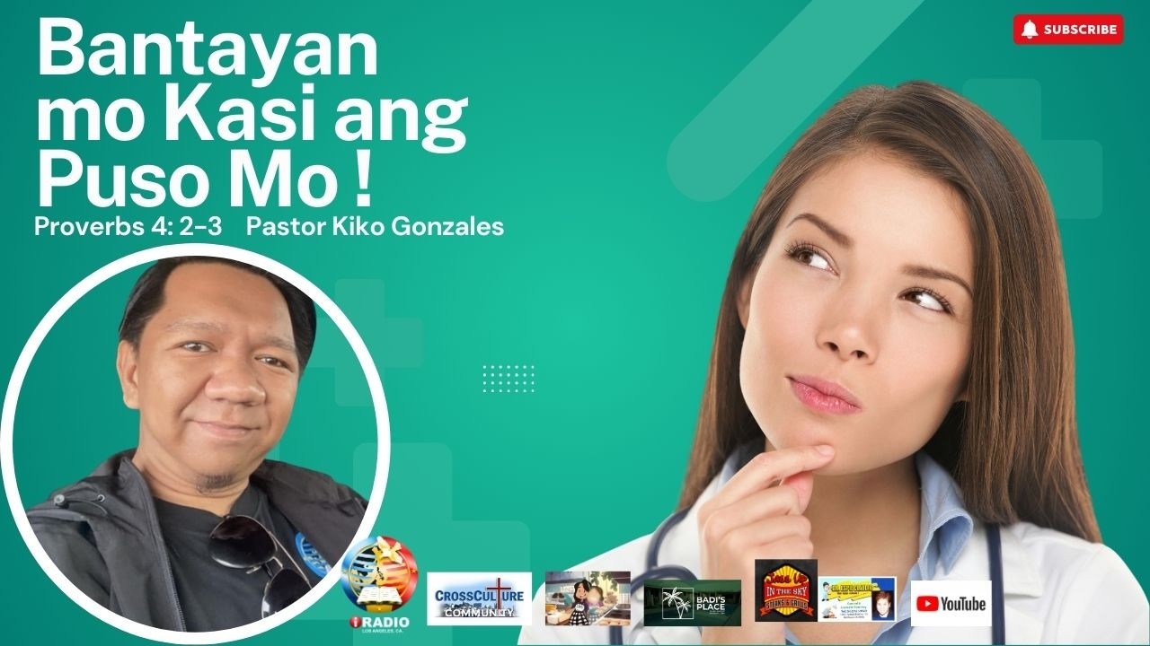 BANTAYAN MO KASI ANG PUSO MO !