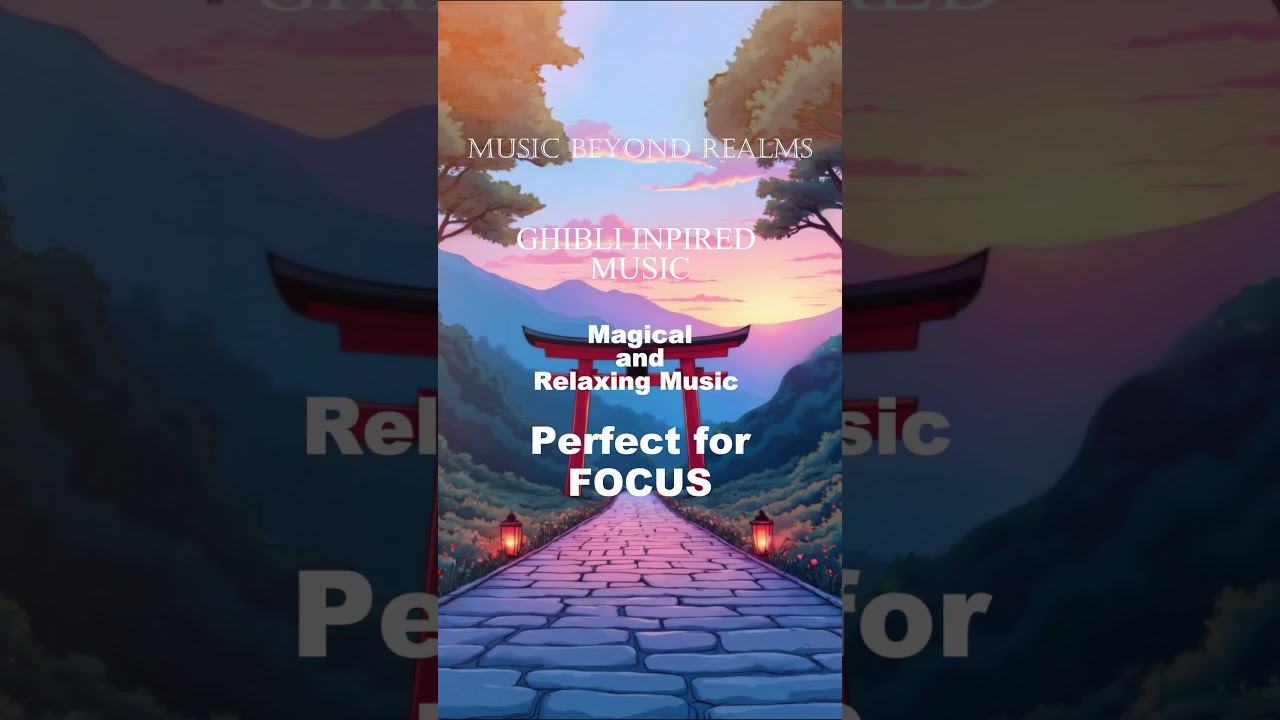 Ghibli-Inspired Relaxing Music Coming Soon